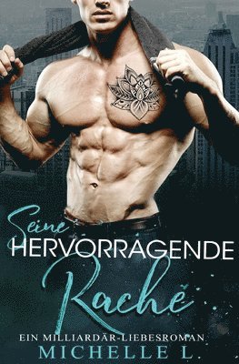 Seine Hervorragende Rache