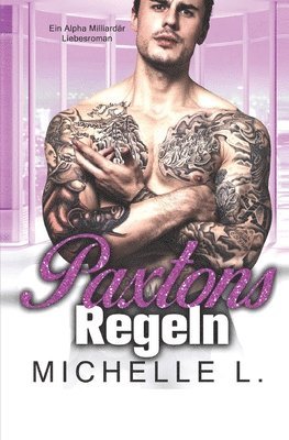 Paxtons Regeln 1