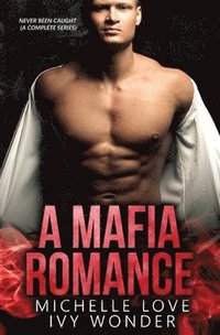 bokomslag A Mafia Romance