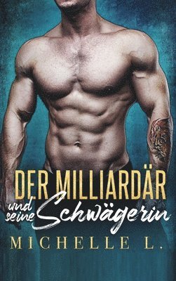 Milliardär und seine Schwägerin