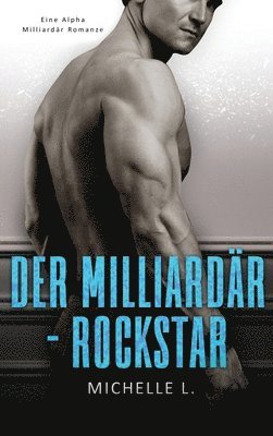 Der Milliardr-Rockstar 1