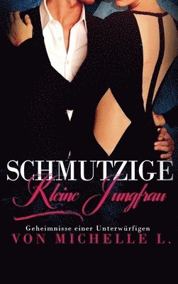 Schmutzige kleine Jungfrau