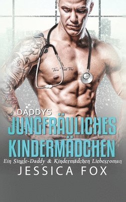 Daddys jungfräuliches Kindermädchen