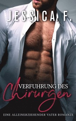 Verführung des Chirurgen