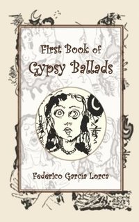 bokomslag First Book of Gypsy Ballads
