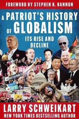 A Patriot's History of Globalism 1