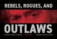 bokomslag Rebels, Rogues, and Outlaws: A Pictorial History of Warroom