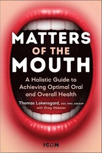 bokomslag Matters of the Mouth