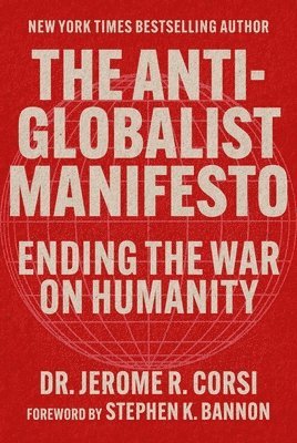 The Anti-Globalist Manifesto 1