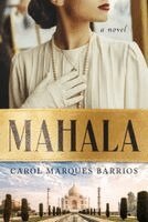 Carol Marques Barrios - Mahala, Inbunden