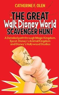 bokomslag The Great Walt Disney World Scavenger Hunt
