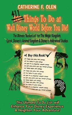 One Hundred Things to do at Walt Disney World Before you Die 1