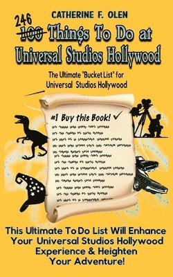 Catherine F Olen - One Hundred Things to do at Universal Studios Hollywood Before you Die, Häftad