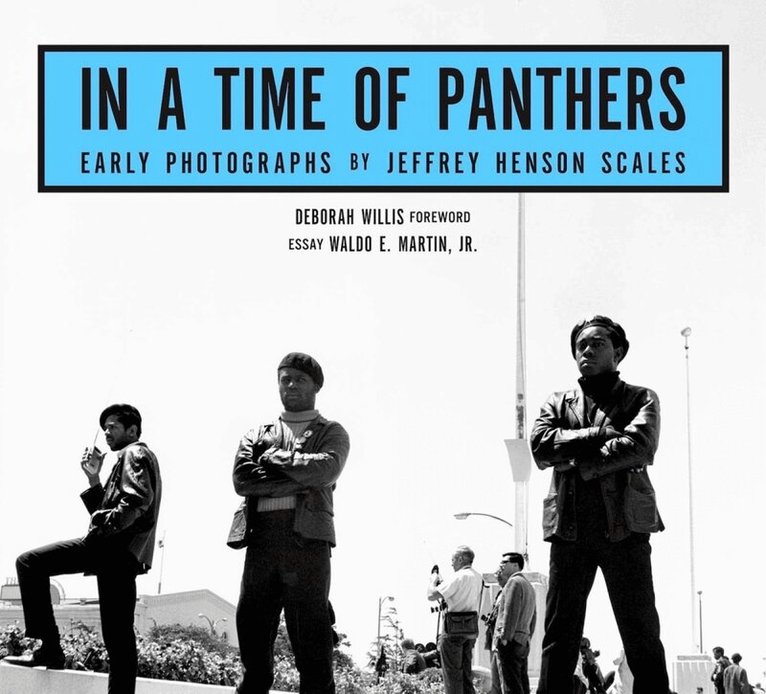Jeffrey Henson Scales - In A Time of Panthers, Inbunden. Tillgänglighet: Lägg i varukorg
