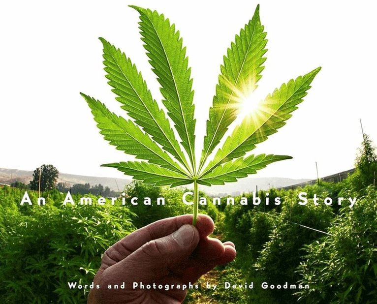David Goodman - American Cannabis Story, Inbunden. Tillgänglighet: Lägg i varukorg