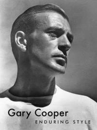 bokomslag Gary Cooper: Enduring Style
