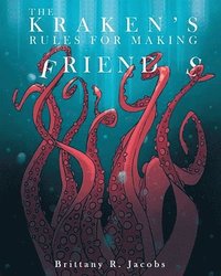 bokomslag The Kraken's Rules for Making Friends