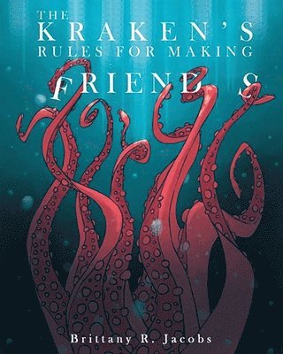 The Kraken's Rules for Making Friends 1