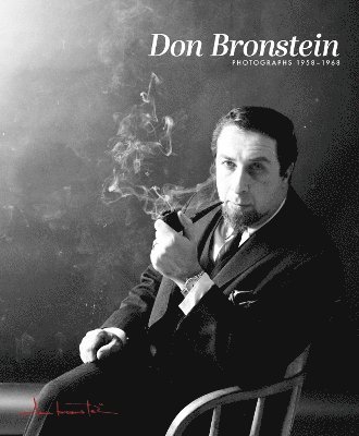 bokomslag Don Bronstein: Photographs 1958-1968