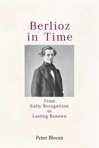 bokomslag Berlioz in Time