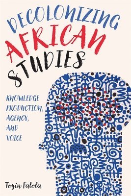 Decolonizing African Studies 1