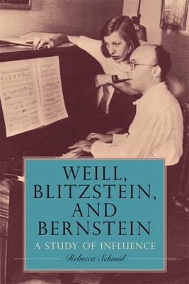 Weill, Blitzstein, and Bernstein 1