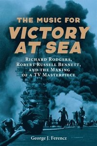 bokomslag The Music for Victory at Sea