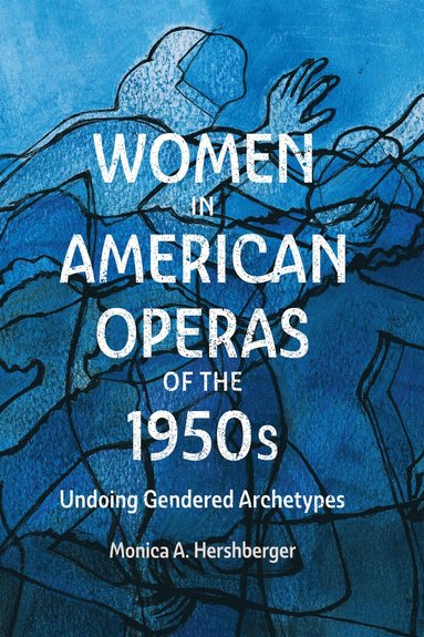 bokomslag Women in American Operas of the 1950s