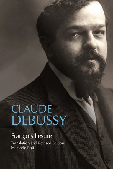 François Lesure - Claude Debussy, Häftad