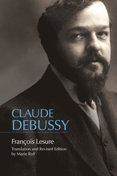 bokomslag Claude Debussy