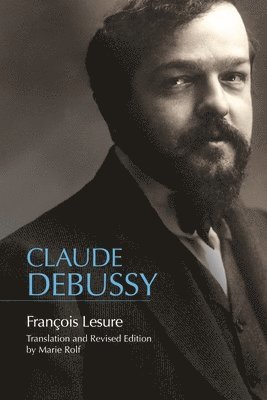 François Lesure - Claude Debussy, Häftad