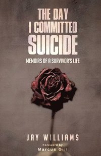 bokomslag The Day I Committed Suicide