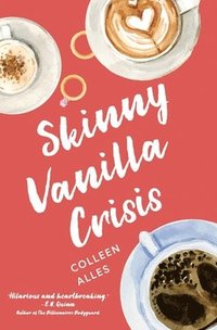 bokomslag Skinny Vanilla Crisis
