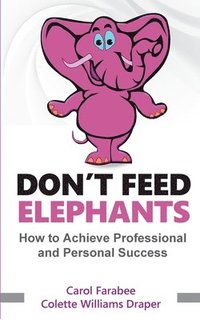 bokomslag Don't Feed Elephants