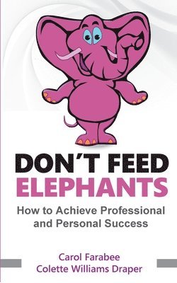 Don't Feed Elephants 1
