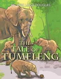 bokomslag The Tale of Tumeleng