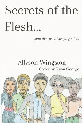 Allyson Wingston - Secrets of the Flesh, Häftad