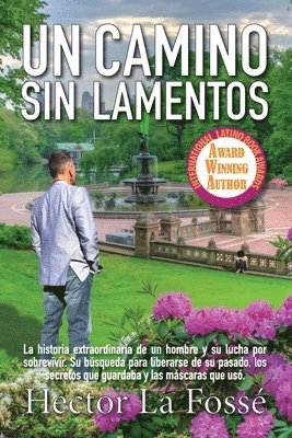 Un Camino Sin Lamentos 1