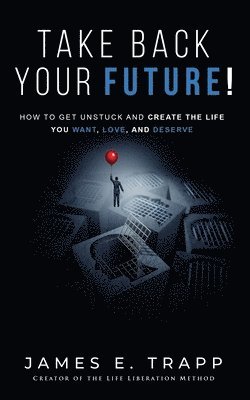 bokomslag Take Back Your Future!