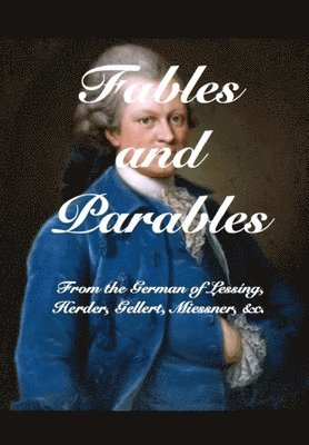 Fables and Parables, Inbunden