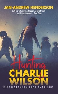 bokomslag Hunting Charlie Wilson
