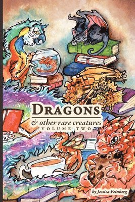 bokomslag Dragons & Other Rare Creatures Volume 2