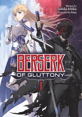 Berserk of Gluttony (Light Novel) Vol. 1 1