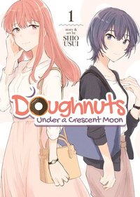 bokomslag Doughnuts Under a Crescent Moon Vol. 1