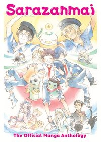 bokomslag Sarazanmai: The Official Manga Anthology