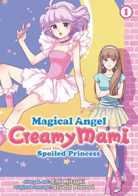 Magical Angel Creamy Mami and the Spoiled Princess Vol. 1 1