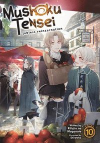 bokomslag Mushoku Tensei: Jobless Reincarnation (Light Novel) Vol. 10