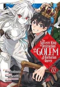 bokomslag The Sorcerer King of Destruction and the Golem of the Barbarian Queen (Manga) Vol. 2