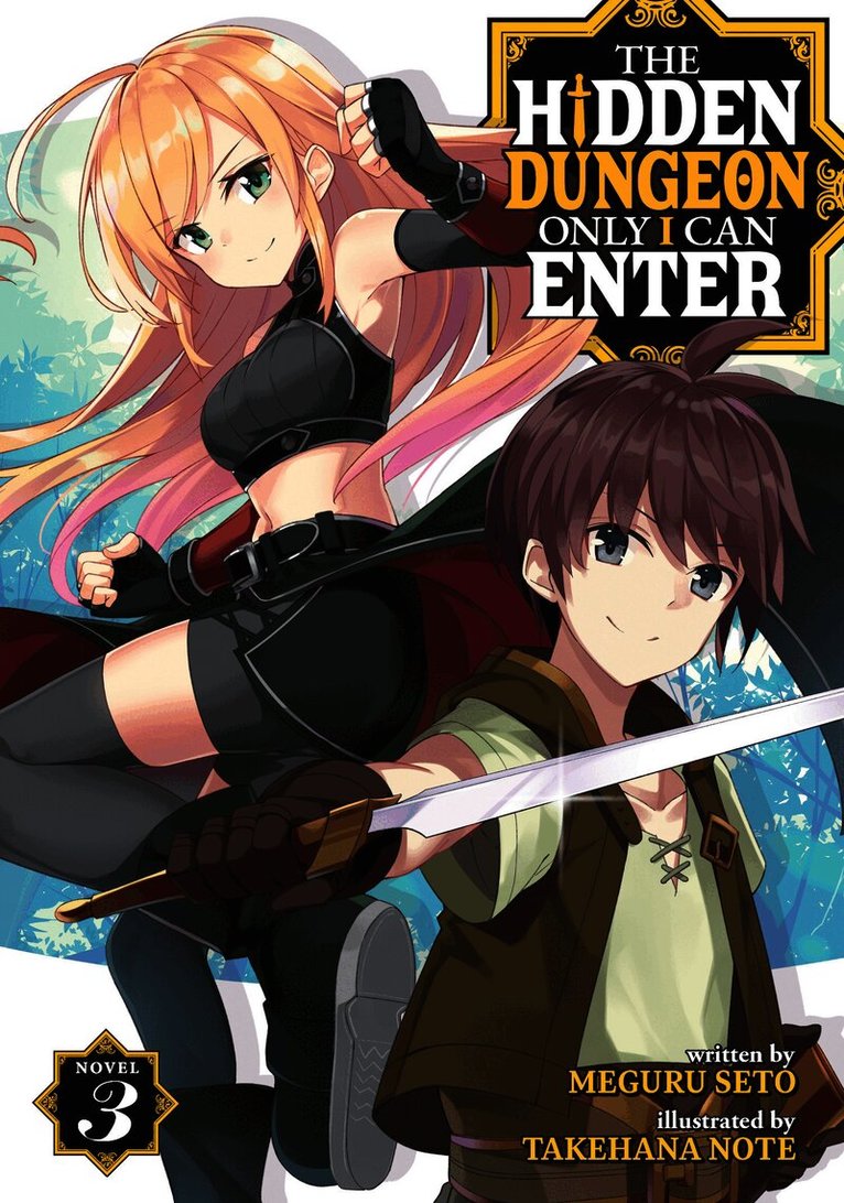 Hidden Dungeon Only I Can Enter (Light Novel) Vol. 3