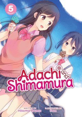 Adachi and Shimamura (Light Novel) Vol. 5 1